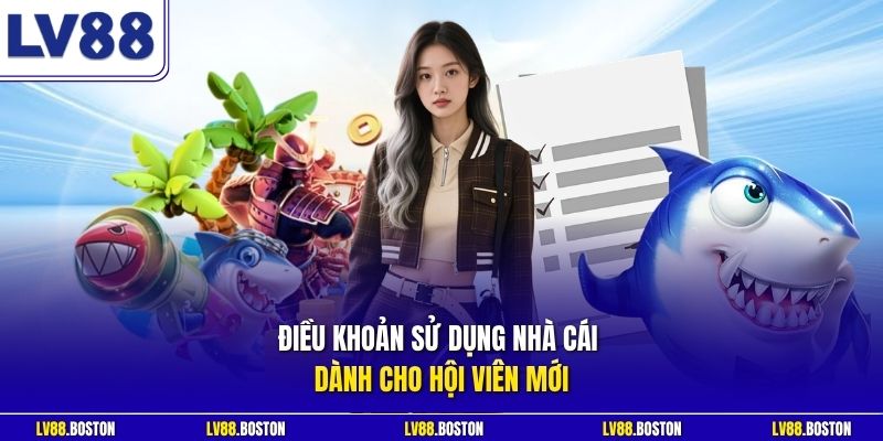 Điều khoản sử dụng nhà cái dành cho hội viên mới